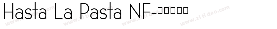 Hasta La Pasta NF字体转换